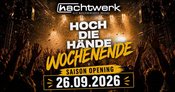 Saison Opening - Hoch die Hände Wochenene
