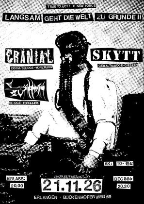 Langsam geht die Welt zu Grunde II: Cranial, Skytt & Scum Harm live | New Force