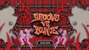 Groove vs. Bounce - powered by Battle Of Bounce