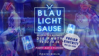 Blau Licht Sause - Die Party für Helden des Alltags