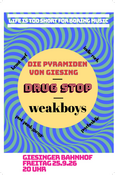 DRUG STOP | DIE PYRAMIDEN VON GIESING | WEAKBOYS
