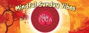 Mindful Sunday Vibes