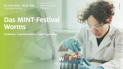 Das MINT-Festival Worms