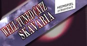 HEIMSPIEL: WELL TUNED KATZ - SKAVARIA