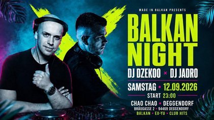 BALKAN NIGHT x DEGGENDORF