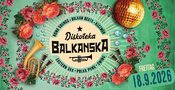 Diskoteka Balkanska - Eastern Ska, Klezmer, Polka-Punk, Romani Sounds, Balkanpop & Beats