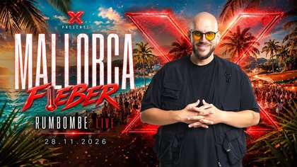 X PRESENTS MALLORCA FIEBER | RUMBOMBE LIVE | 28.11.