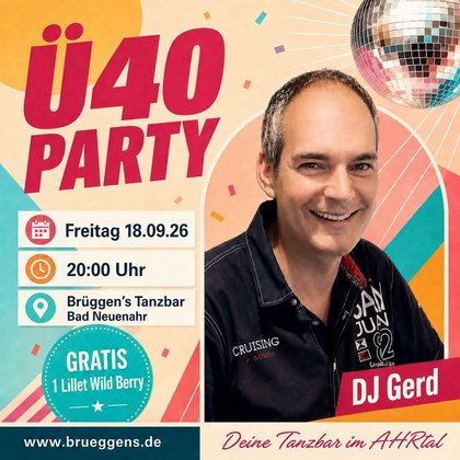 Ü40 Party mit DJ Gerd und Gratis Lillet Wild Berry