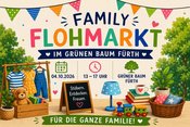 1. FAMILY - FLOHMARKT IM GRÜNEN BAUM