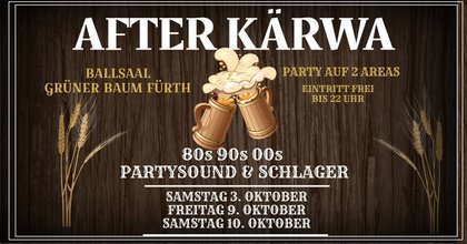 FÜRTHS GRÖSSTE AFTER KÄRWA PARTY