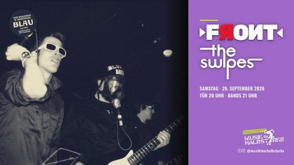 FRONT (WI) + SWIPES (F) punk live@blau