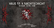 HAUS 33 x NACHTSCHICHT