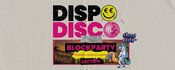 Dispo Disco - Bloc Party Edition – Ponyhof Club Frankfurt Nightevent