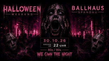 Großes Halloween Wochenende im Ballhaus Spandau