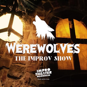 Werewolves - The Improv Show