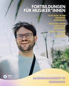 Fortbildung für Musiker*innen "Bandmanagement in Eigenregie" von Benedikt Wagensonner