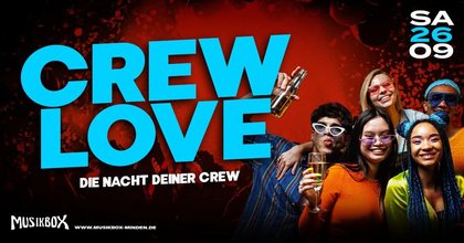 SA 26.09. | CREW LOVE - Die Nacht deiner Crew