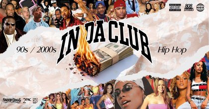IN DA CLUB | 90s & 2000er HIP HOP | NEW PARTY | NOX