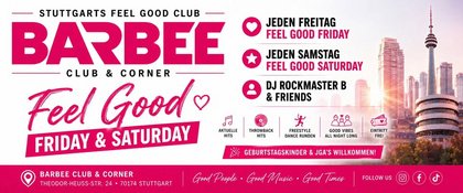 FEEL GOOD FRIDAY & SATURDAY STUTTGART’S FEEL GOOD CLUB