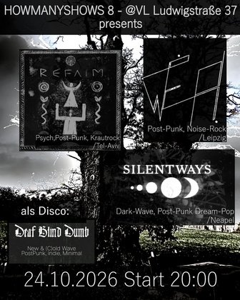 Silentways, WER, Rafaim @VL Ludwigstraße