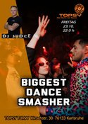 BIGGEST DANCE SMASHER
