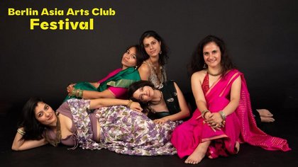 Berlin Asia Arts Club FESTIVAL - Sluts in Sarees!