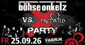 BÖHSE ONKELZ vs. FREIWILD Party