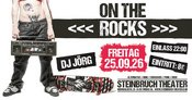 On The Rocks mit DJ Jörg