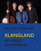 Klangland | Harald Rüschenbaum Trio