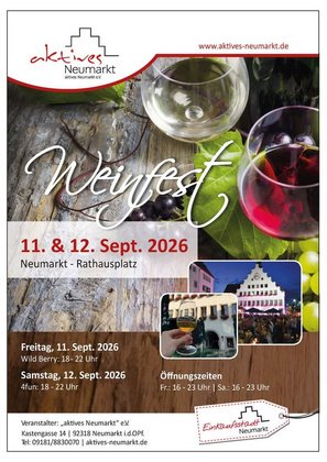 Neumarkt/Opf- Weinfest am Rathausplatz -Sa.12.Sept. 2026 ( 18-22 Uhr )