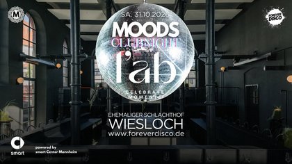 MOODS CLUBNIGHT @ l’ab Wiesloch (ehem. Schlachthof)