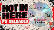 HOT IN HERE – FX RELOADED – 2000er & 2010er, Pop & Black Hits