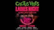 CACTUS VIBES Ladies Night (Sunglasses Edition) c/o Vanity Club Cologne