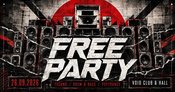 FREE PARTY - TECHNO / DRUM & BASS / PSYTRANCE - VOID CLUB & HALL BERLIN