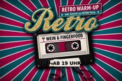 RETRO WARM-UP: Wein-Tasting, Fingerfood & Retro Party