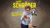 Herr Schröder – Der Rest ist Hausaufgabe