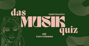 Das Moritzbastei Musikquiz mit Caro Columna