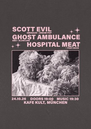 Ghost Ambulance, Scott Evil & Hospital Meat