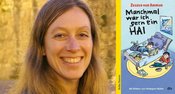 »Manchmal wär ich gern ein HAI« - Lesung mit Zsazsa von Ammon für Schulklassen (5.–6. Klasse)