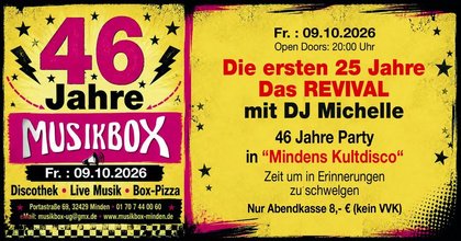 FR 09.10. | 46 JAHRE MUSIKBOX - REVIVAL Party mit DJ MICHELLE