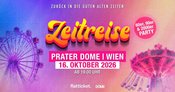 Zeitreise | 80er, 90er & 2000er Party | Prater DOME Wien