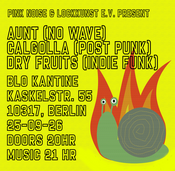 Aunt + Calgolla + Dry Fruits live @B.L.O. Kantine