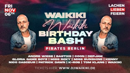 Waikiki´s Birthday Bash | 06.11.26 | Pirates Berlin