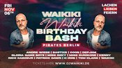 Waikiki´s Birthday Bash | 06.11.26 | Pirates Berlin