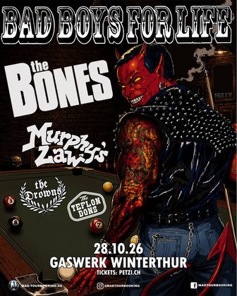 The Bones (SE) // Murphy's Law (US) // The Drowns (US) // The Teflon Dons (US)