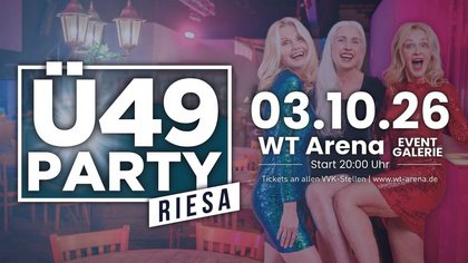Ü49 Party Riesa | 03.10.2026 | Eventgalerie WT Arena