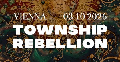 TOWNSHIP REBELLION IM FREUDENTAUMEL