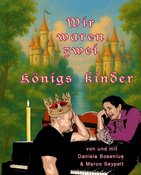 18:00 Daniela B. & Marco S. Wir waren zwei Königskinder