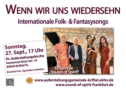 „Wenn wir uns wiedersehn“ Ensemble „Sound of Spirit“ singt internationale Folk- und Fantasysongs