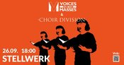 Voices for the Masses & Choir Divison/ Aftershow Party mit DJ Knurrkatz